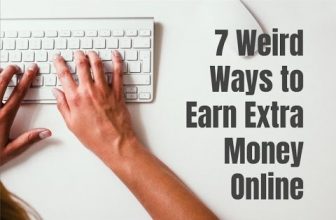 7 Weird Ways to Earn Extra Money Online