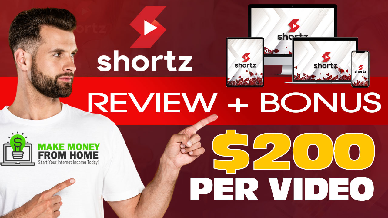 Shortz Review Shortz (How To Make 200$ Per Video) - i make money from home shortz-review