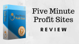 Five Minute Profit Sites Review